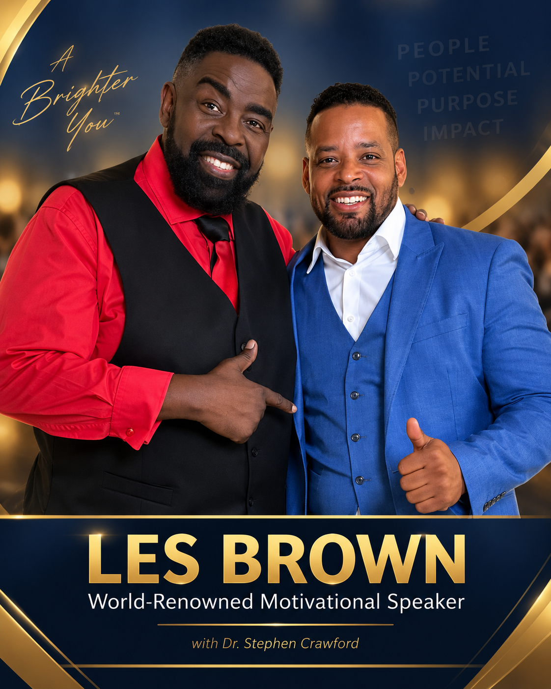Dr. Stephen Crawford with Les Brown, World-Renowned Motivational Speaker
